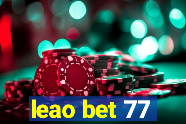 leao bet 77